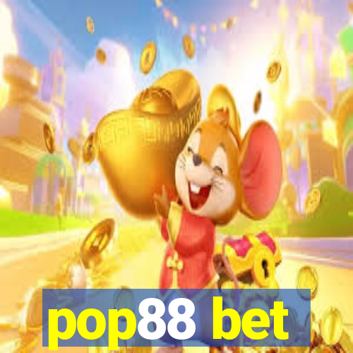 pop88 bet